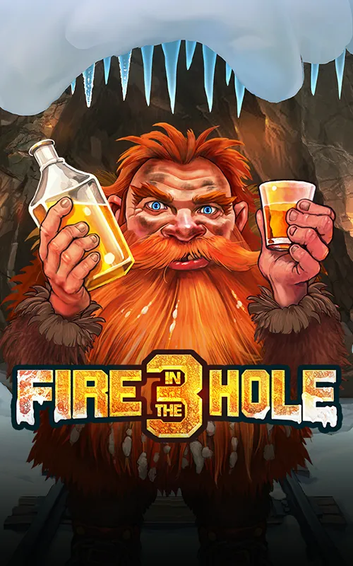 Fire in the Hole 3 at My Win 24 Casino